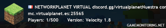 NETWORKPLANET VIRTUAL discord.gg/virtualplanetNuestra comunidad: ⧚ 1.8 - 1.21 ↠ ⧛