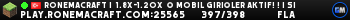 RonemaCraft |  1.8x-1.20x  ⌁ Mobil girişler aktif! ! | Sitede Ekstra Bonus! ⌁